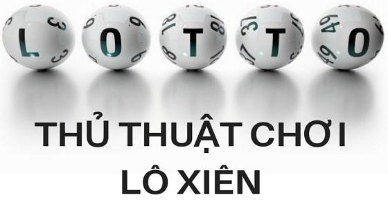 Các kỹ thuật soi cầu từ những cặp lô xiên 3 hay về Các kỹ thuật soi cầu từ những cặp lô xiên 3 hay về